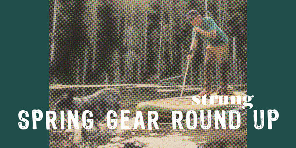 Fly Fishing Gear – the Spring Gear Roundup